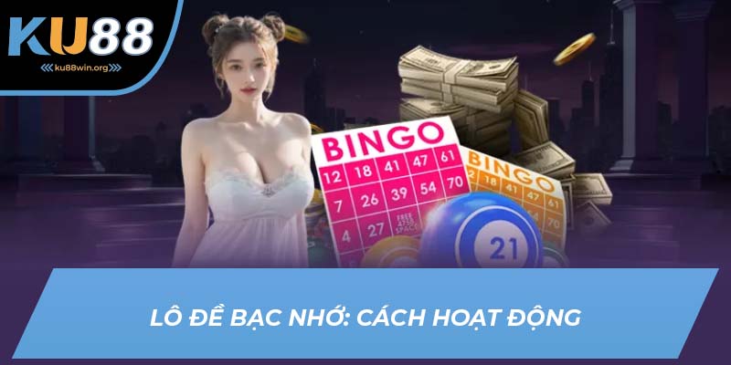 Cách thức hoạt động của bạc nhớ