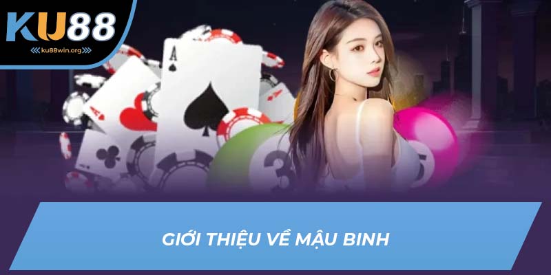 Giới thiệu chi tiết tựa game Mậu binh