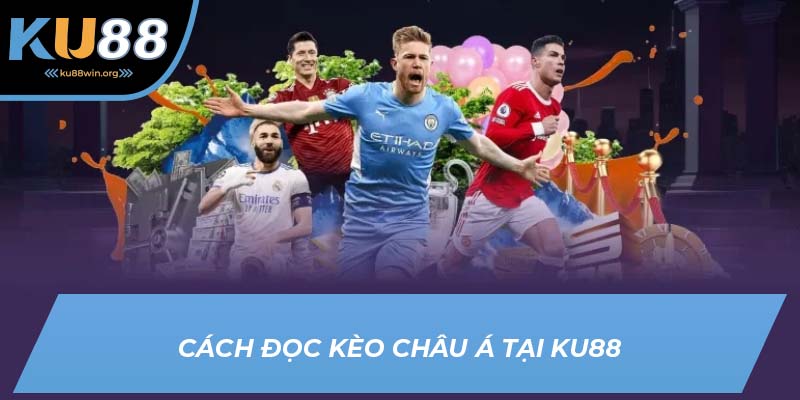 Hướng dẫn cách đọc kèo