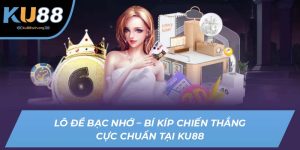 lô đề bạc nhớ ku88